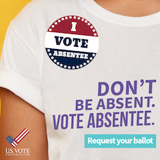 US Vote Ad - Don't be Absent Vote Absentee